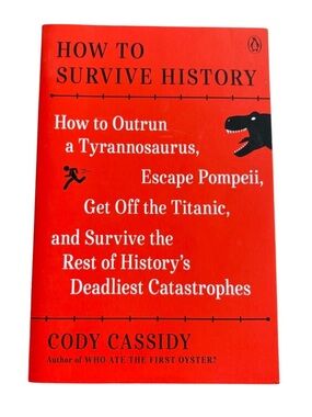 3/$20 How to Survive History Paperback by Cody Cassidy - Novel Book 1st Printing